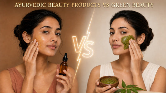 Ayurvedic Beauty Products vs Green Beauty: What’s the Difference?