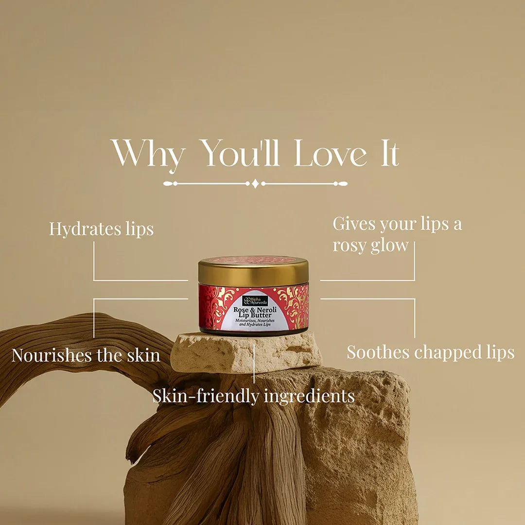 Rose & Neroli Lip Butter - Moisturizes, Nourishes and Hydrates Lips 10 gm