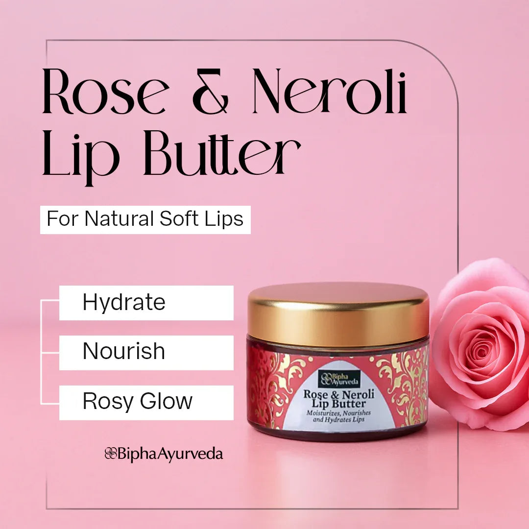 Rose & Neroli Lip Butter - Moisturizes, Nourishes and Hydrates Lips 10 gm